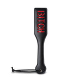 Bitch Spanking Paddle