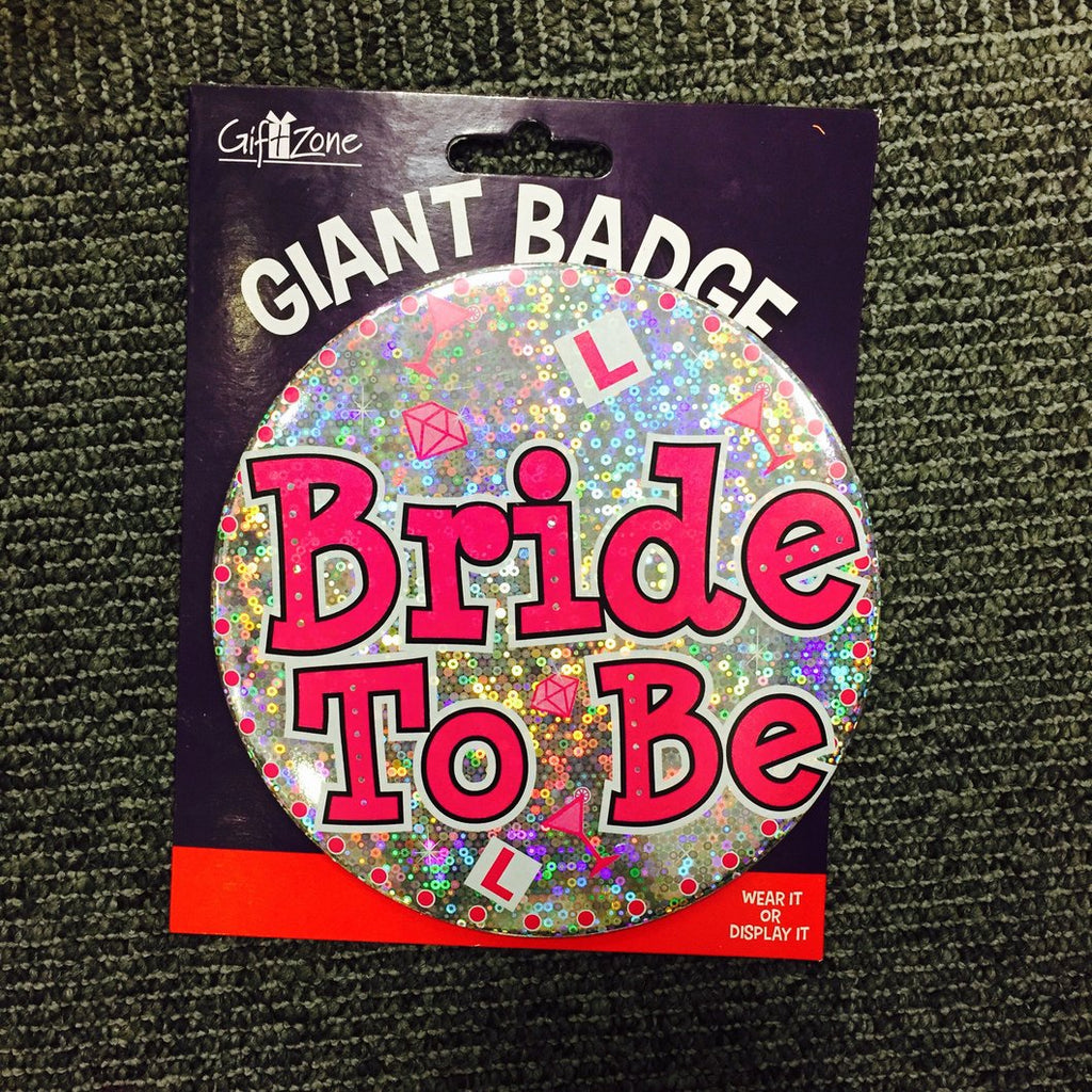 Bride to Be Giant Badge - Pleasuremalta